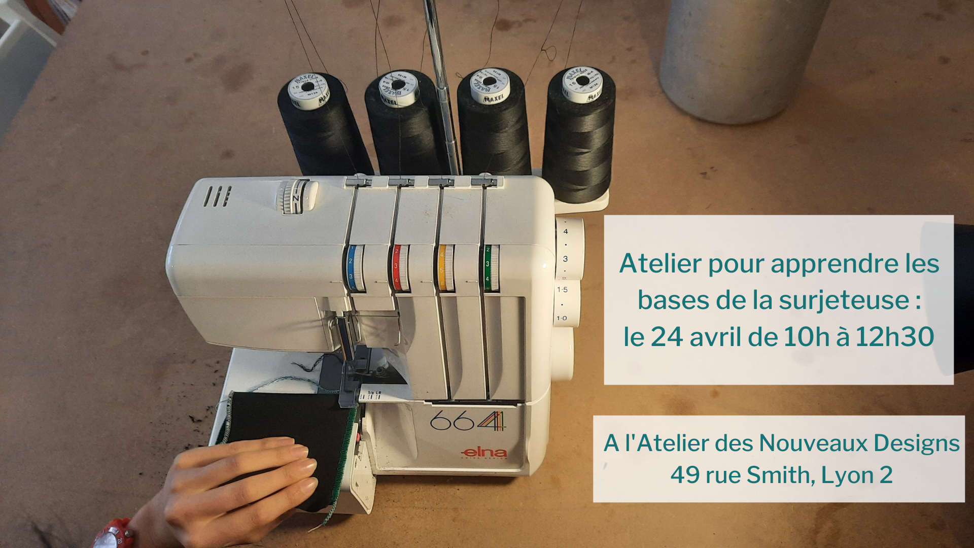 Atelier bases surjeteuse Couture par Célia - Atelier des Nouveaux Designs